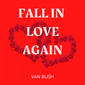 Vantego - Fall In Love Again Vantego Album Cover and Song - Fall In Love Again