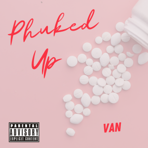 Vantego - Phuked Up Vantego Album Cover and Song -Phuked Up